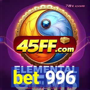 bet 996